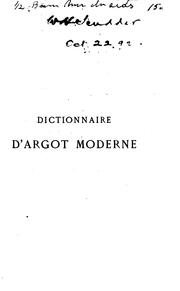 Cover of: Dictionnaire d'argot moderne by Lucien Rigaud