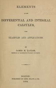 Cover of: Elements of the differential and integral calculus: with examples and applications