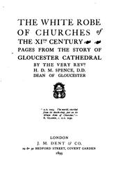 The white robe of churches of the XIth century by Spence-Jones, H. D. M.