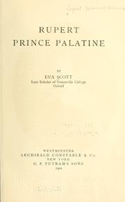 Cover of: Rupert, prince Palatine by Eva Scott, Eva Scott