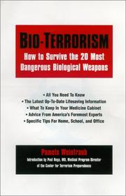 Cover of: Bioterrorism: How to Survive the 25 Most Dangerous Biological Weapons