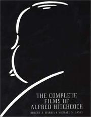 Cover of: The Complete Films Of Alfred Hitchcock (Citadel Press Film Series)