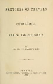 Sketches of travels in South America, Mexico and California