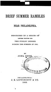 Cover of: Brief summer rambles near Philadelphia.: Described in a series of letters written for the Public ledger during the summer of 1881.