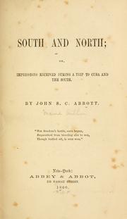 Cover of: South and North by John S. C. Abbott