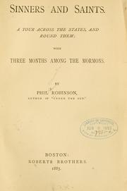 Cover of: Sinners and saints.: A tour across the States, and round them; with three months among the Mormons.