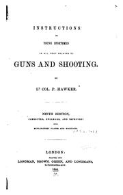 Cover of: Instructions to young sportsmen: in all that relates to guns and shooting.