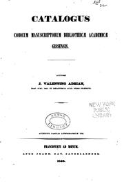 Cover of: Catalogus codicum manuscritorum bibliothecæ Academicæ gissensis.