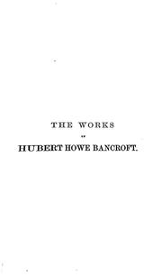 Cover of: History of the northwest coast ... by Hubert Howe Bancroft
