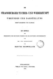 Die Strassburger Tucher und Weberzunft by Gustav von Schmoller