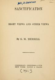 Cover of: Sanctification: right views and other views