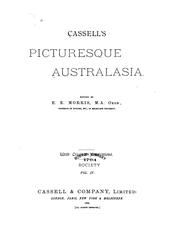 Cassell's Picturesque Australasia by Edward Ellis Morris