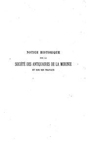 Cover of: Notice historique sur la Société des antiquaires de la Morinie et sur ses travaux