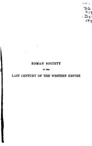 Cover of: Roman society in the last century of the Western Empire