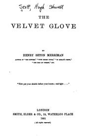 Cover of: The velvet glove by Hugh Stowell Scott