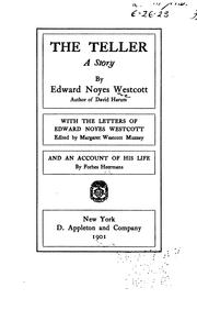 The teller by Edward Noyes Westcott