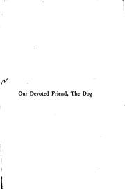 Cover of: Our devoted friend: the dog