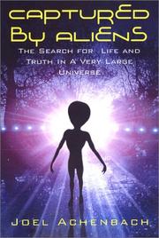 Cover of: Captured By Aliens: The Search for Life and Truth in a Very Large Universe