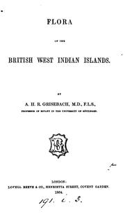 Cover of: Flora of the British West Indian Islands. by August Grisebach