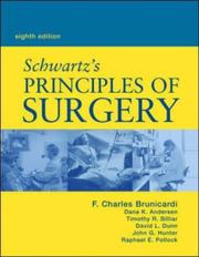 Cover of: Schwartz's Principles of Surgery, 8/e (Schwartz's Principles of Surgery) by F. Charles Brunicardi, Dana K. Andersen, Timothy R. Billiar, David L. Dunn, John G. Hunter, Raphael E. Pollock