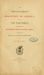 Cover of: The pre-Columbian discovery of America by the Northmen: illustrated by translations from the Icelandic sagas