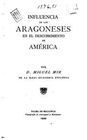 Cover of: Influencia de los Aragoneses en el descubrimiento de América