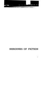 Cover of: Heroines of fiction by William Dean Howells