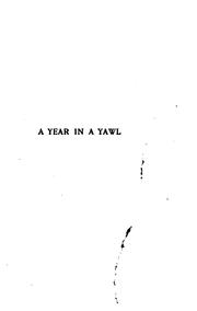 Cover of: A year in a yawl: a true tale of the adventures of four boys in a thirty-foot yawl