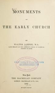 Cover of: Monuments of the early church by Lowrie, Walter