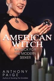 Cover of: American Witch: Magick for the Modern Seeker: Magick for the Modern Seeker