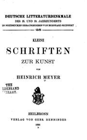 Cover of: Kleine Schriften zur Kunst by Meyer, Heinrich