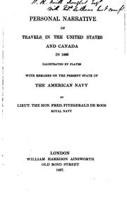 Cover of: Personal narrative of travels in the United States and Canada in 1826 ...: With remarks on the present state of the American Navy