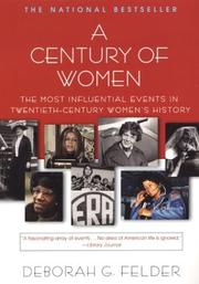 Cover of: A Century Of Women by Deborah Felder
