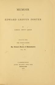 Cover of: Memoir of Edward Griffin Porter by Samuel Swett Green