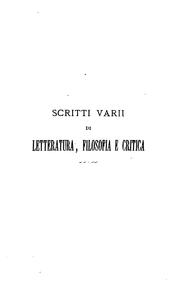 Cover of: Scritti varii di letteratura, filosofia e critica