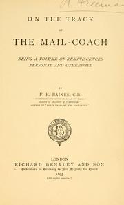 Cover of: On the track of the mail-coach: being a volume of reminiscences personal and otherwise