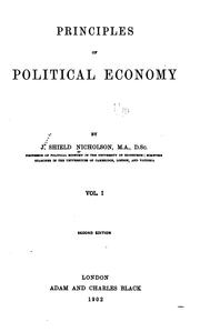 Cover of: Principles of political economy by J. Shield Nicholson