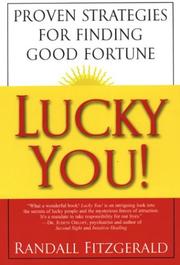 Cover of: Lucky You!: Proven Strategies for Finding Good Fortune