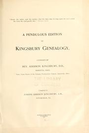 A pendulous edition of Kingsbury genealogy, gathered by Rev. Addison Kingsbury by Addison Kingsbury