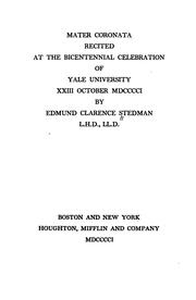 Cover of: Mater coronata: recited at the bicentennial celebration of Yale University, XXIII October MDCCCCI