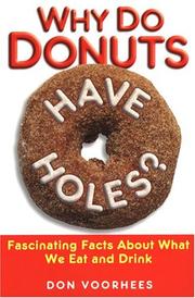 Cover of: Why Do Donuts Have Holes? by Donald A. Voorhees