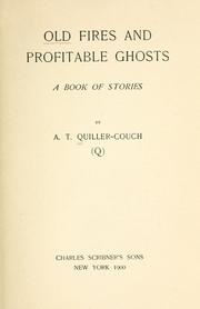 Cover of: Old fires and profitable ghosts.