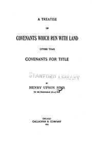 Cover of: A treatise on covenants which run with land: other than covenants for title