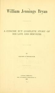 Cover of: William Jennings Bryan by Harvey Ellsworth Newbranch, Harvey Ellsworth Newbranch