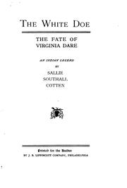 Cover of: The white doe: the fate of Virginia Dare; an Indian legend