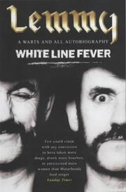 Cover of: White Line Fever: The Autobiography: The Autobiography