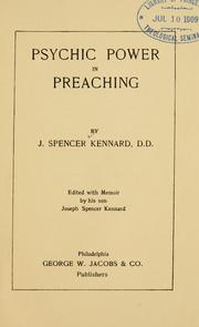Cover of: Psychic power in preaching. | Kennard, Joseph Spencer