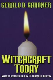 Cover of: Witchcraft today by Gerald Brosseau Gardner