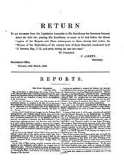 Cover of: Report on the exploration of the country between Lake Superior and the Red River settlement: and between the latter place and the Assiniboine and Saskatchewan