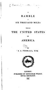 Cover of: A ramble of six thousand miles through the United States of America. by S. A. Ferrall